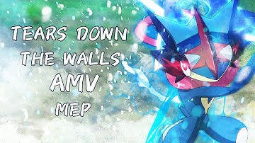Pokemon AMV MEP - Tear Down The Walls