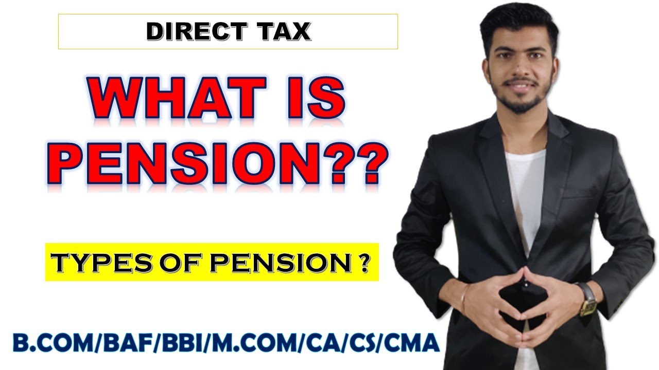 What Is Pension Types Of Pension Easy Explanation Baljeet Sir 