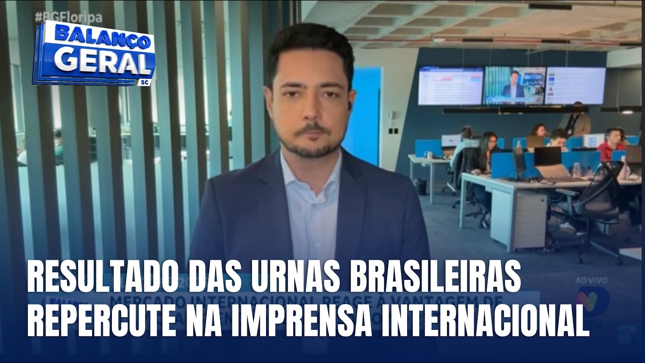 Eleição brasileira repercute no exterior e movimenta os mercados hoje