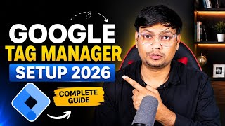 How To Setup Google Tag Manager On Your Website (2026) | Complete Beginner Guide