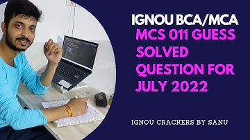 MCS 011 | Problem Solving and Programming | IGNOU | BCA | MCA(Previous Year Question and Answer).