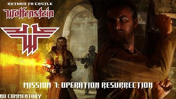 Return to Castle Wolfenstein - [Secrets/Treasures Walkthrough] - Mission 7: Operation Resurrection