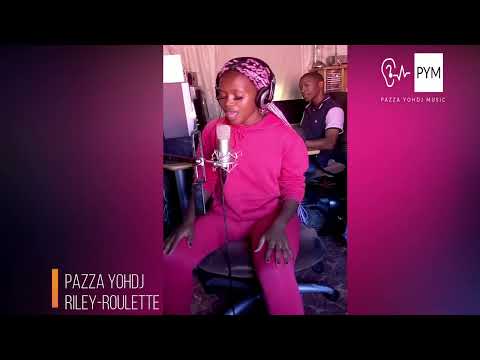 Pazza YohDJ & Riley-Roulette - Hitting up a new song......"Nobuhle"