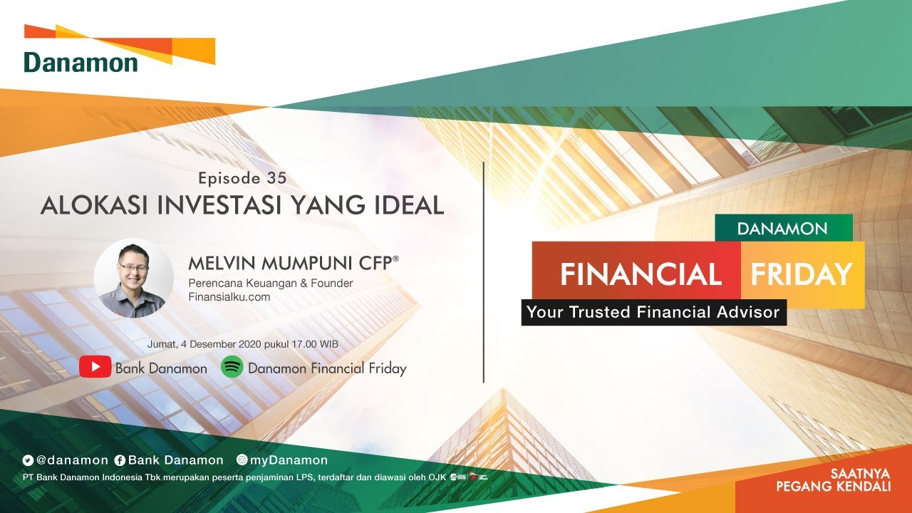 Danamon Financial Friday eps. 35: Alokasi Investasi yang Ideal
