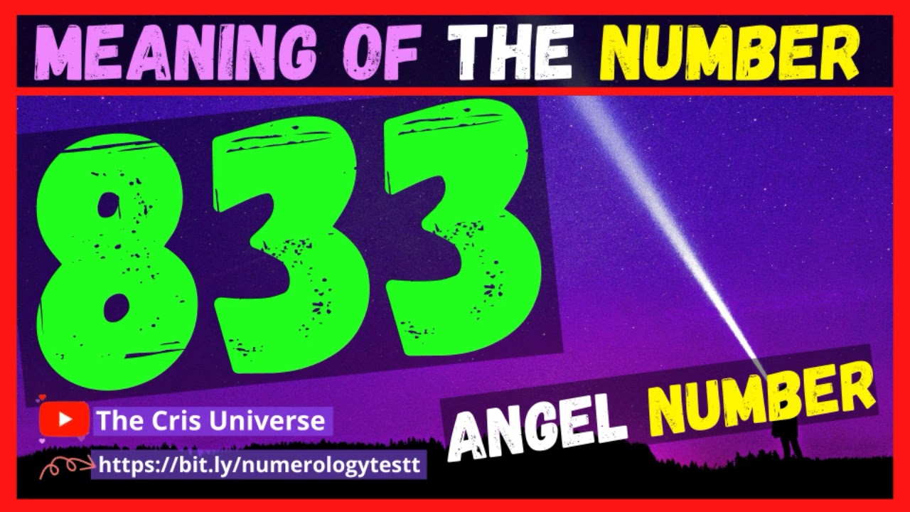 🔥❤️ 833 Angel Number Meaning - Meaning and Significance of seeing the Angel Number 833 -833 in Love