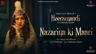 Nazariya Ki Maari | Video | Sanjay Leela Bhansali | Sanjeeda Sheikh, Aditi Rao Hydari | Heeramandi by Bhansali Music 431,369 views 3 days ago 3 minutes, 16 seconds