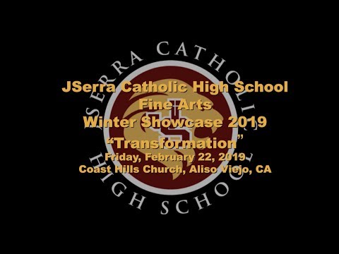 JSerra Catholic High School Fine Arts Winter Showcase 2019 Skip to 31: