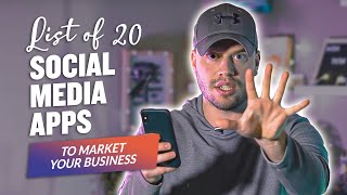 List Of 20 Social Media Apps That Can Help Market Your Business