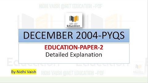 NTA-UGC-NET |PYQS 2004 DECEMBER  SHIFT | With Detailed Explanation| part-2