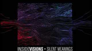 Details Inside Visions - Silent Meanings (ALBUM STREAM) Guide