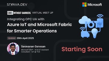 Integrating OPC UA with Azure IoT and Microsoft Fabric for Smarter Operations 20250429 170422 Meetin