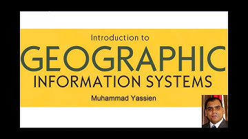 Introduction to GIS مقدمة فى نظم المعلومات الجغرافية (المحتويات بأوقاتها فى صندوق الوصف)