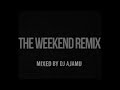 The Weekend Remix