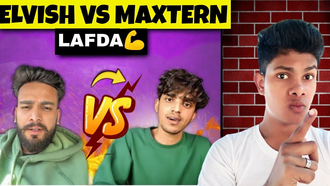 ELVISH VS MAXTERN FIGHT | Your Salman - YouTube