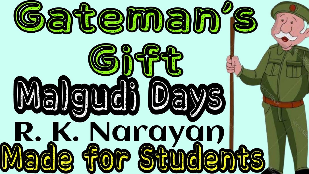 Gateman's Gift Story in Hindi | R. K. Narayan | Malgudi Days | the Literal  Heart - YouTube