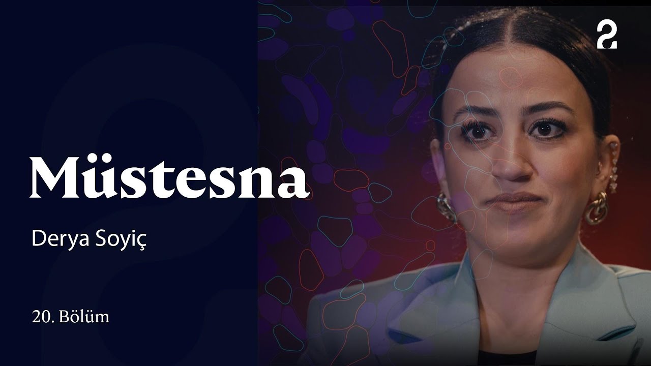 Müstesna | Derya Soyiç | 20. Bölüm