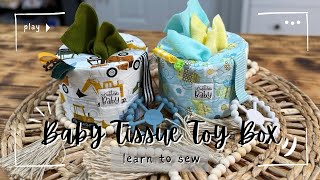 Learn to Sew| Baby Tissue Toy Box, Baby Shower Gift, Fabric Toy Storage, Sensory Toy, Baby Sewing