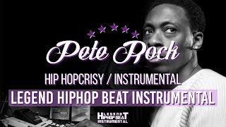 [HIPHOP BEAT] Pete Rock - &quot;Hip Hopcrisy&quot; HIP HOP Instrumental [Legend HipHop Beat Instrumental]