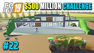 FS19 500 Million Dollar Challenge #22 - Luxury Farmhouse