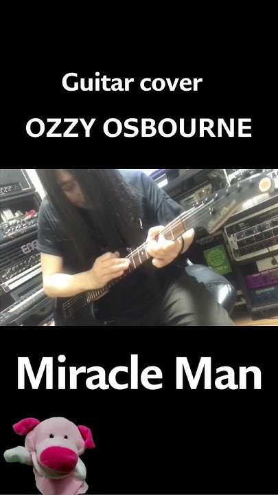 ozzy osbourne miracle man 歌詞