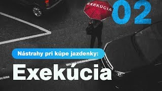 Nástrahy pri kúpe jazdenky # 2 - Exekúcia / www.overenie-vozidla.sk