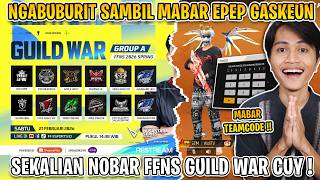 PUASA HARI KE 3 !! MABAR SEKALIAN NOBAR Final Guild War Group A - FFNS 2026 Spring !!