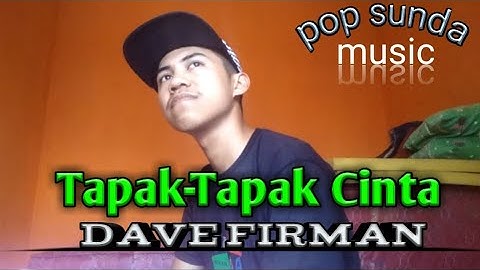 Tapak-Tapak Cinta - Detty Kurnia (cover by Dave Firman) #sundanese_music