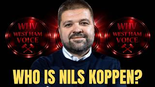 WEST HAM MOVE FOR NILS KOPPEN | KARIM VIRANI LINK | HE COULD TRANSFORM CLUBS TRANSFER POLICY