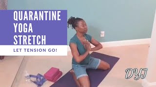 Quarantine Yoga Stretch for Regular Folks
