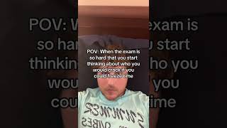 POV: When the exam is so hard that you start thinking about who you would crack if you could freeze