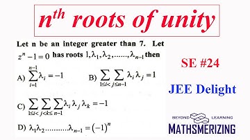 JEE Delight | Complex numbers | nth roots of unity | SE #24 | Triple summation Li.Lj.Lk