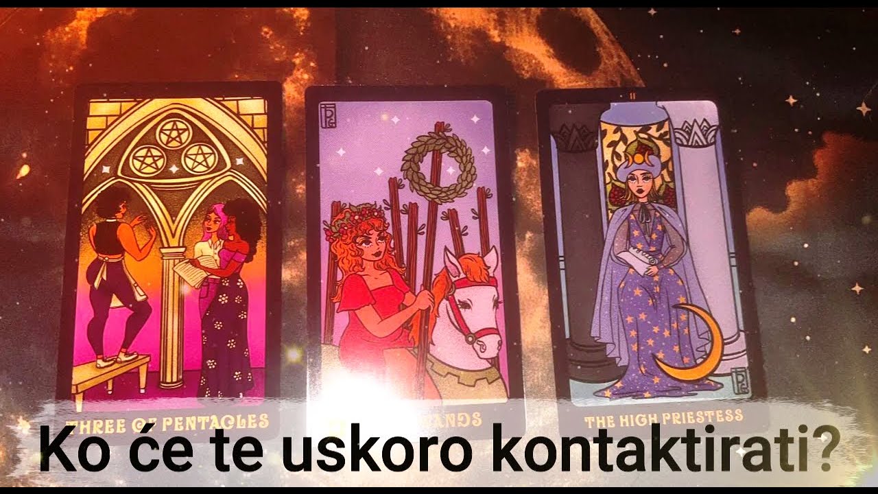 Ko će te uskoro kontaktirati i zašto? - tarot čitanje
