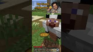 My friends' suggestion #anshubisht #minecraft #minecraftshorts