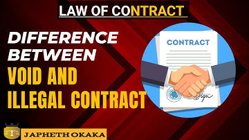 KEY DIFFERENCE BETWEEN VOID AND ILLEGAL CONTRACT