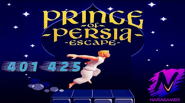 Prince of Persia Escape Android Gameplay Walkthrough Level # 401-425