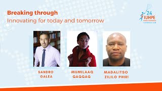 IUHPE 24th World Conference - Day4 Plenary - Breaking Through (english)