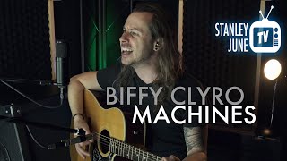 Machines - Biffy Clyro (Stanley June Acoustic Cover)