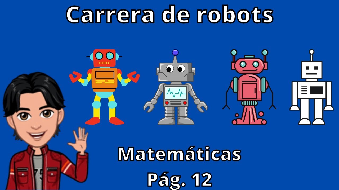 Carrera de robots. 6° Desafíos matemáticos. - YouTube