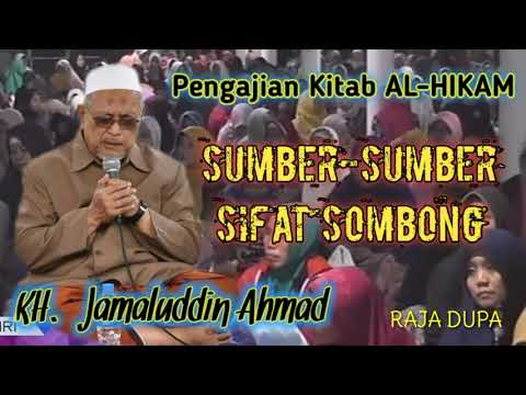 KH. Jamaluddin Ahmad, Sumber-Sumber Sifat Sombong, Kitab AL-HIKAM