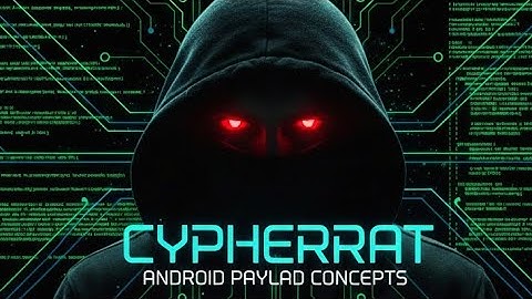 Android Payload Concepts Using CypherRat | Ethical RAT Research Tutorial (Part 1)#cypherrat 