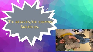 Tic attack (tic storm)  (subtitles)