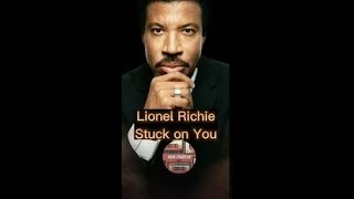 Lionel Richie - Stuck on you ( Tradução ) 