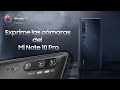 Exprime la cámara del Mi Note 10 Pro!!