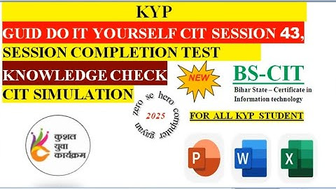 KYP SESSION 43 GUIDE DO-IT YOURSELF SOLVE QUESTION CIT-SESSION 43 SOLVE session complete SIMULATION