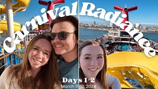 Carnival Radiance Cruise + Days 1 & 2