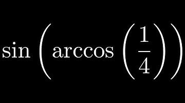 Evaluate sin(arccos(1/4))