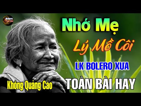 Video Nhớ Mẹ Lý Mồ Côi, Đêm Mưa Nhớ Mẹ - Mai Tiến Đạt - LK... - youtube