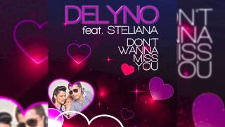 Delyno Feat. Steliana - Don'T Wanna Miss You (Sir Henry Remix) // Saturnalya //