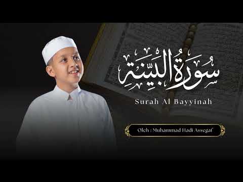 Muhammad Hadi Assegaf Surah Al - Qadr dan Al - Bayyinah