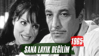 Sana Layık Değilim 1965 Türkan Şoray - Sadri Alışık